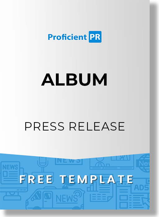 Album Press Release Template [Sample, Example + Free Download]