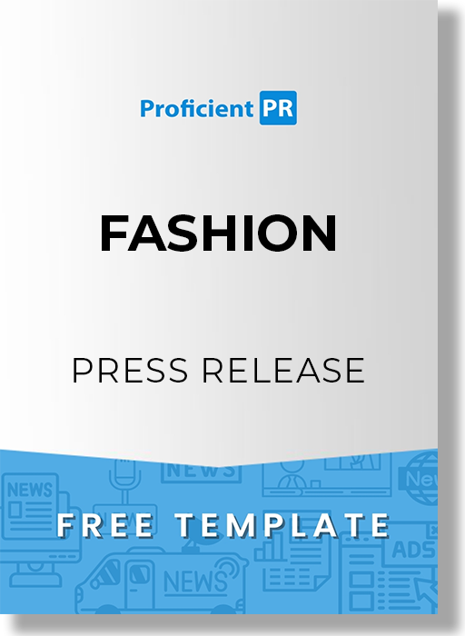 Fashion Press Release Template [Sample, Example + Free Download]
