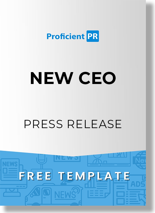 New CEO Press Release Template [Sample, Example + Free Download]